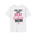 "You Just Got Beat by Someone's Mom" Mother's Day T-Shirt